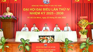 Đảng bộ Tổng công ty Dầu Việt Nam tổ chức thành công Đại hội Đại biểu lần thứ IV, nhiệm kỳ 2025-2030