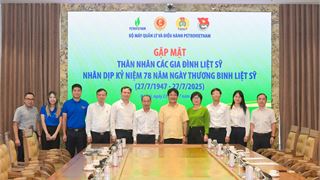 Petrovietnam gặp mặt, tri ân thân nhân gia đình liệt sĩ BMQL&ĐH Tập đoàn