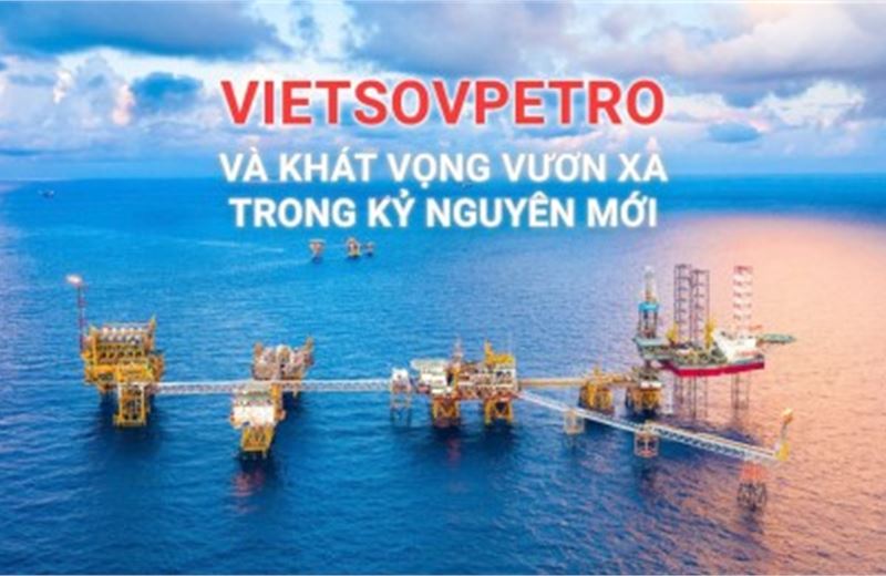 Vietsovpetro và khát vọng vươn xa trong kỷ nguyên mới