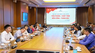 Quán triệt tinh thần “Về đích sớm”, củng cố nền tảng chiến lược cho giai đoạn phát triển mới