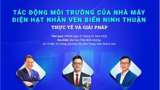 Giới thiệu sách “Năng lượng hạt nhân - Vì sao?”  Tọa đàm “Tác động môi trường của nhà máy điện hạt nhân ven biển Ninh Thuận: Thực tế và giải pháp”