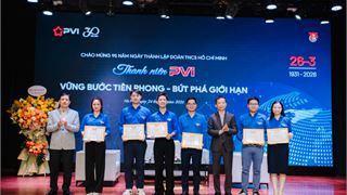 Tuổi trẻ PVI: Vững bước tiên phong - Bứt phá giới hạn