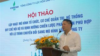BSR và các giải pháp kiến tạo Tổng công ty lọc hóa dầu mang tầm vóc hàng đầu khu vực