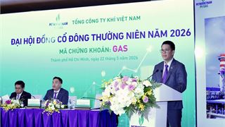 ĐHĐCĐ thường niên 2026: PV GAS đạt kết quả ấn tượng, tự tin dẫn dắt ngành công nghiệp khí