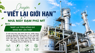 [Magazine] Bài 3: “Nhặt lại từng đồng khí đang bay lên trời”
