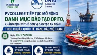 PVCollege tiếp tục mở rộng danh mục đào tạo OPITO, khẳng định vị thế hàng đầu Việt Nam