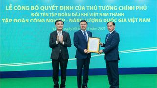 Vietnam National Industry - Energy Group (Petrovietnam):A New Milestone – A New Vision for a Sustainable Development Journey