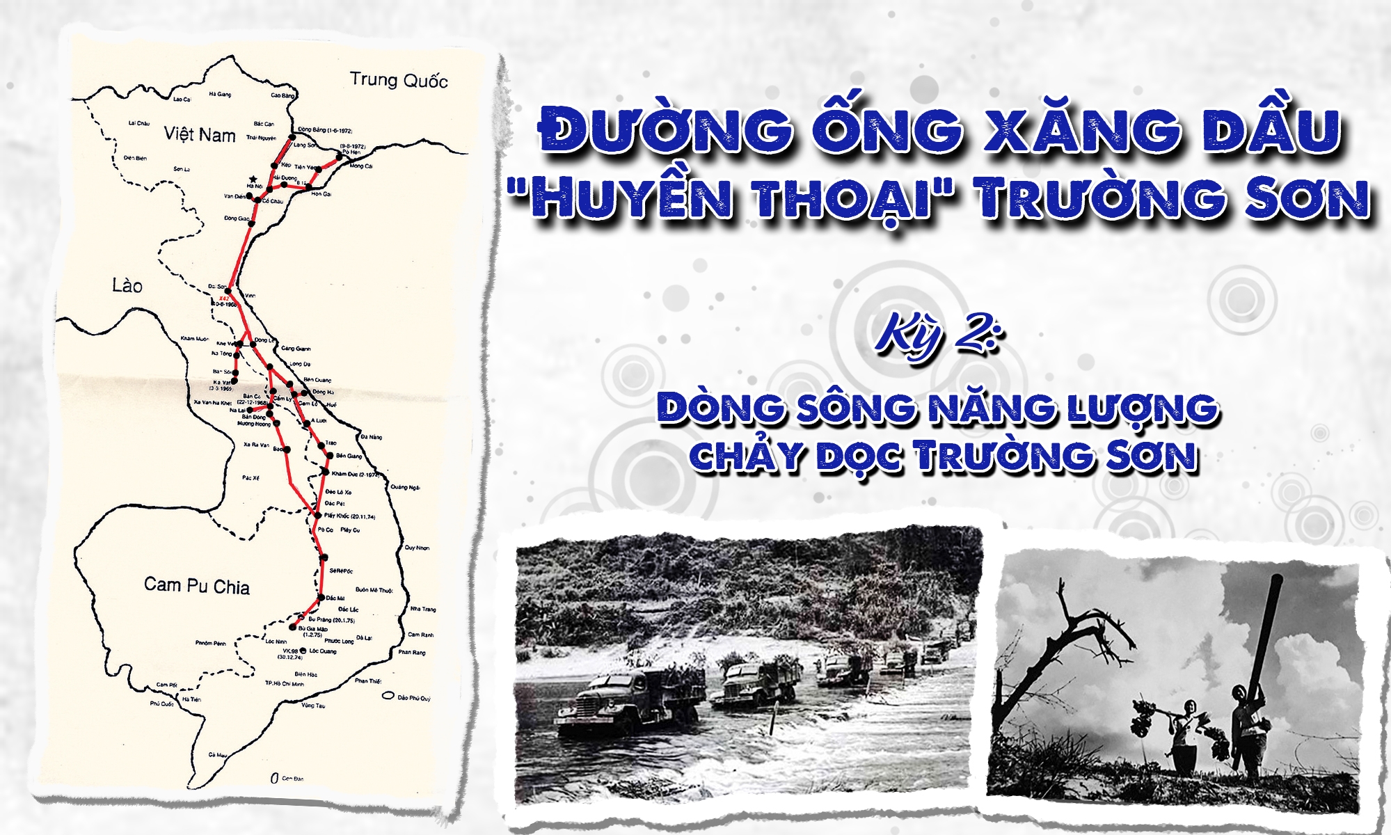 Đường ống xăng dầu - “Huyền thoại” Trường Sơn Đường ống xăng dầu - “Huyền thoại” Trường Sơn