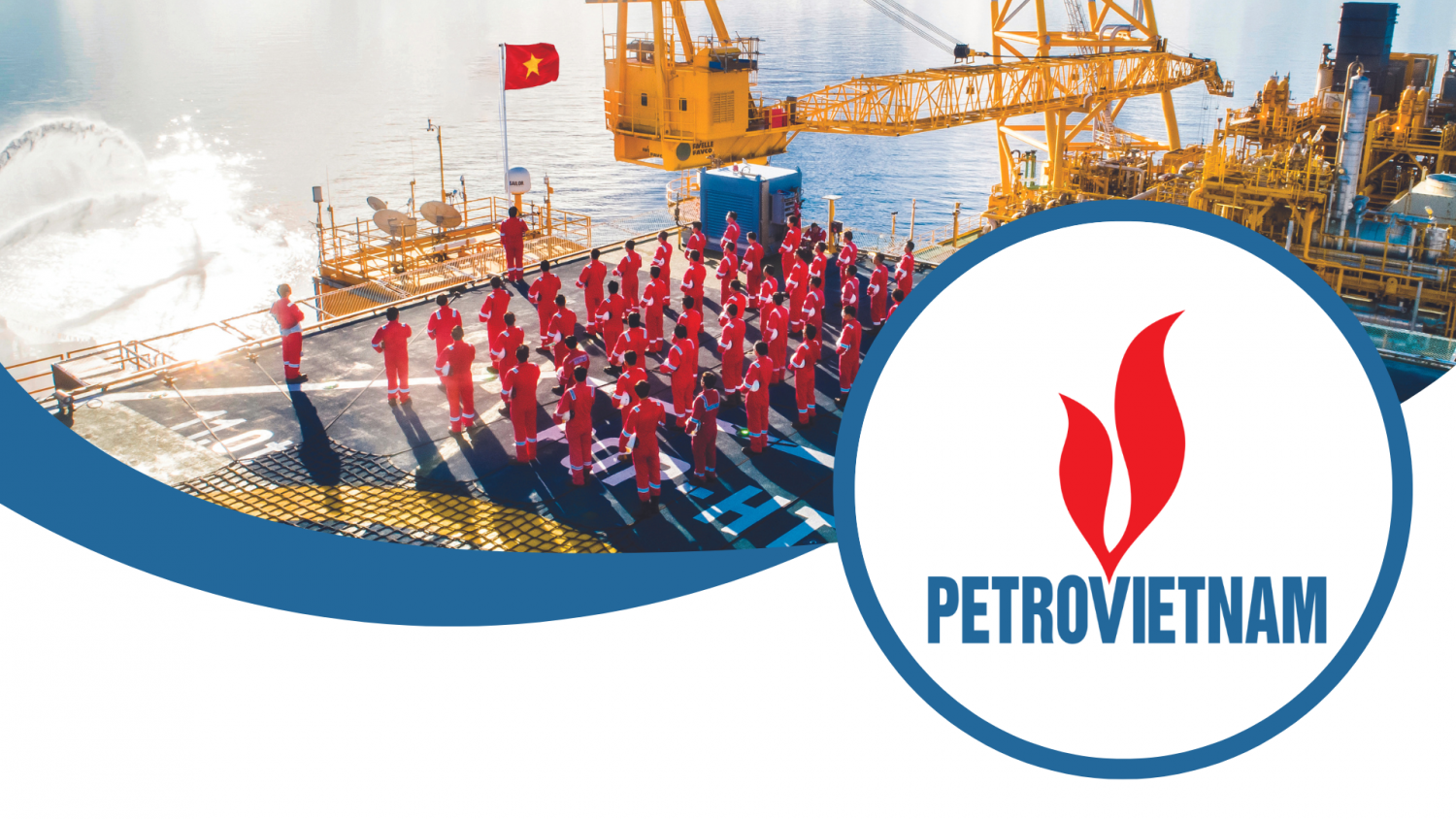 Petrovietnam phát triển vì một Tổ quốc Việt Nam vững mạnh, hùng cường”